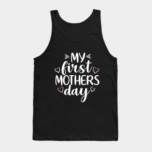 My First Mothers Day Tank Top